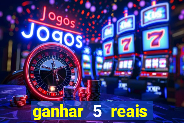 ganhar 5 reais agora pix